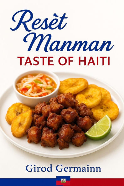 Resèt Manman - Taste of Haiti