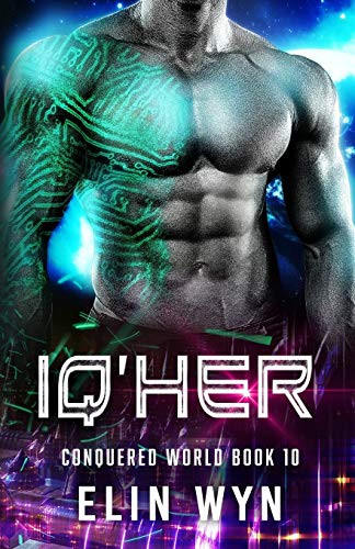 Iq'her : Science Fiction Adventure Romance