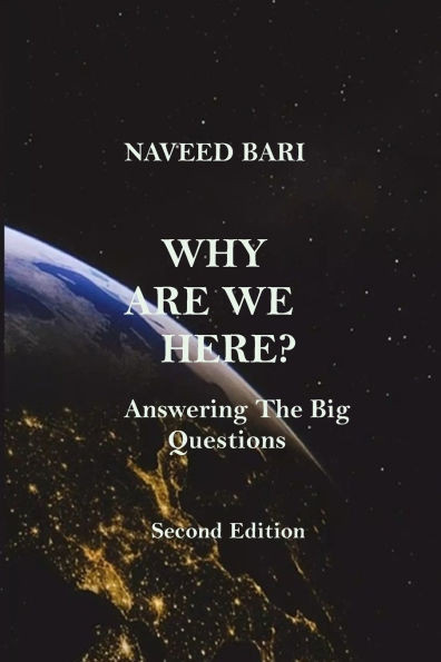 Why Are We Here?: Answering The Big Questions