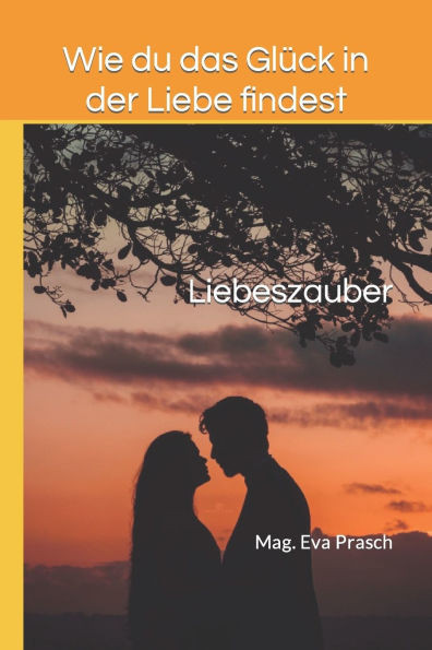 Liebeszauber: Wie du das Glück in der Liebe findest