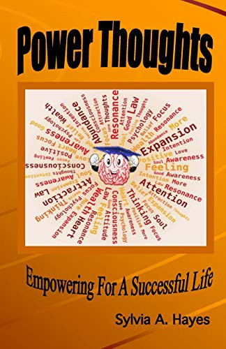 Power Thoughts : Empowering for a Successful Life