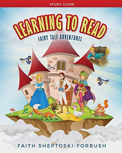 Learning to Read : Fairy Tale Adventures Study Guide