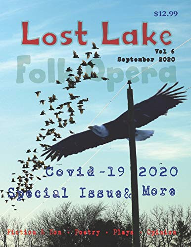 Lost Lake Folk Opera V6 : Special Covid-19 2020 Issue