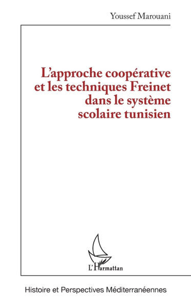 L'approche coopérative et les techniques Freinet dans le système scolaire tunisien