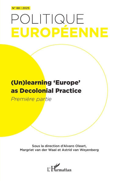(Un)learning 'Europe' as Decolonial Pratice: Première partie