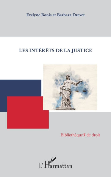 Les intérêts de la justice