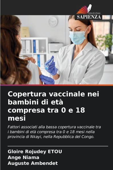 Copertura vaccinale nei bambini di età compresa tra 0 e 18 mesi