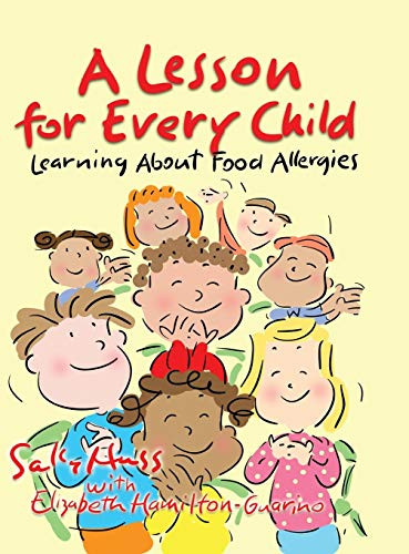 A Lesson for Every Child : Learning about Food Allergies