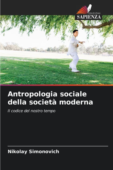 Antropologia sociale della società moderna