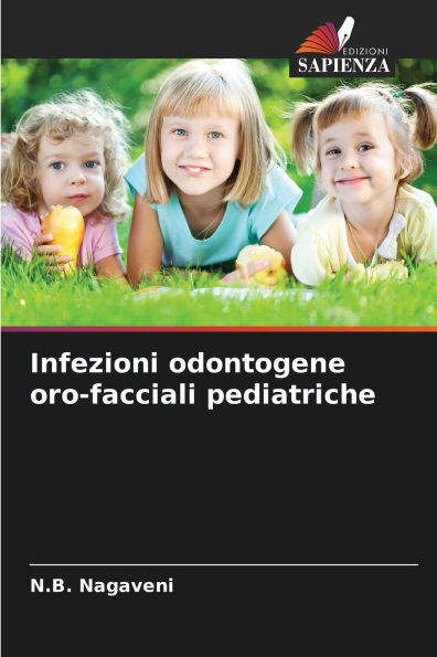 Infezioni odontogene oro-facciali pediatriche