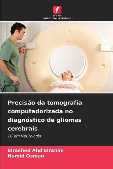 Precisão da tomografia computadorizada no diagnóstico de gliomas cerebrais