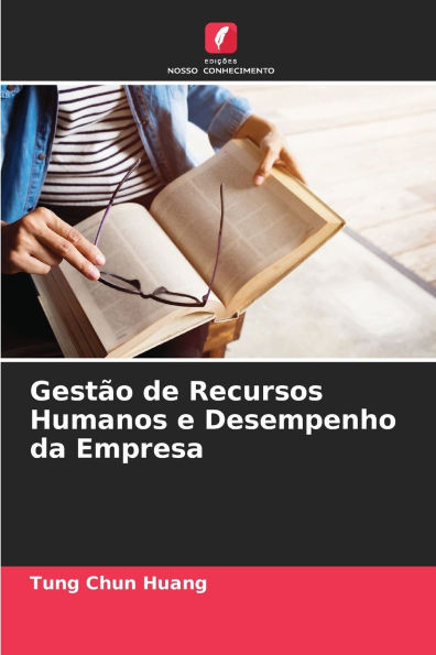 Gestão de Recursos Humanos e Desempenho da Empresa