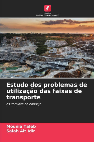 Estudo dos problemas de utilização das faixas de transporte