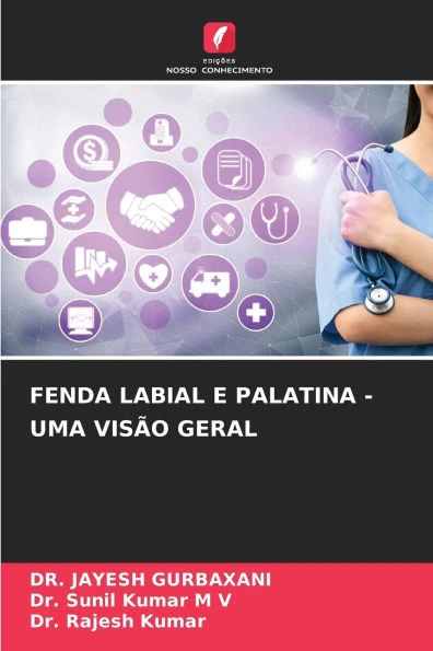 Fenda Labial E Palatina - Uma Visão Geral