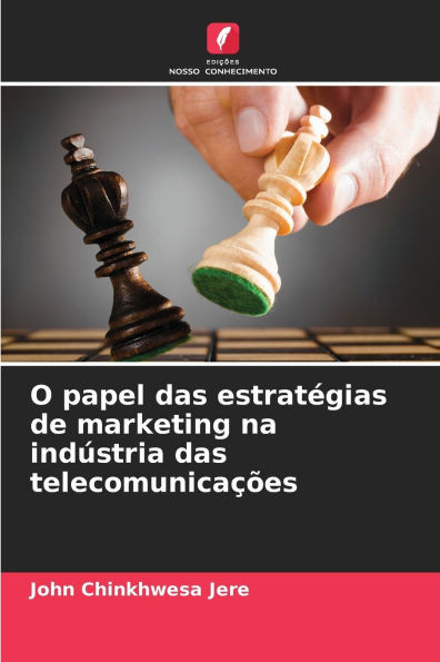 O papel das estratégias de marketing na indústria das telecomunicações