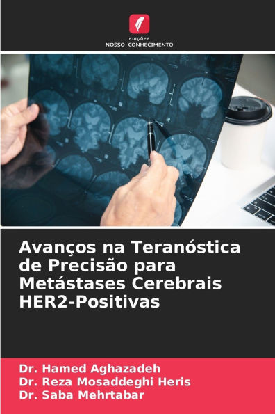 Avanços na Teranóstica de Precisão para Metástases Cerebrais HER2-Positivas