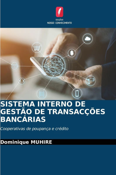 Sistema Interno de Gestão de Transacções Bancárias