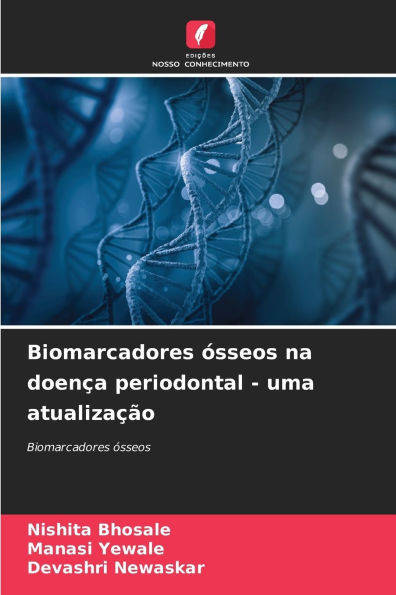 Biomarcadores ósseos na doença periodontal - uma atualização