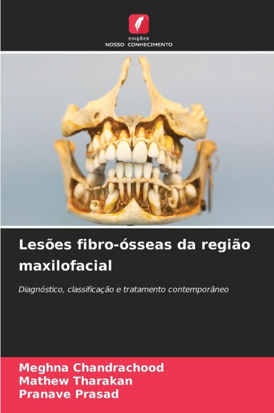 Lesões fibro-ósseas da região maxilofacial