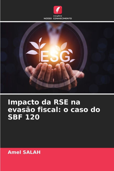Impacto da RSE na evasão fiscal: o caso do SBF 120