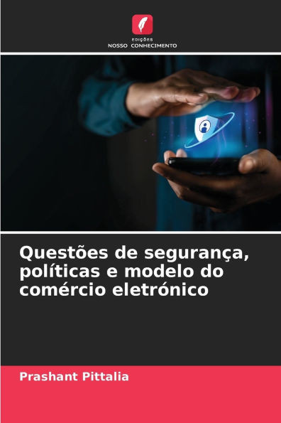 Questões de segurança, políticas e modelo do comércio eletrónico