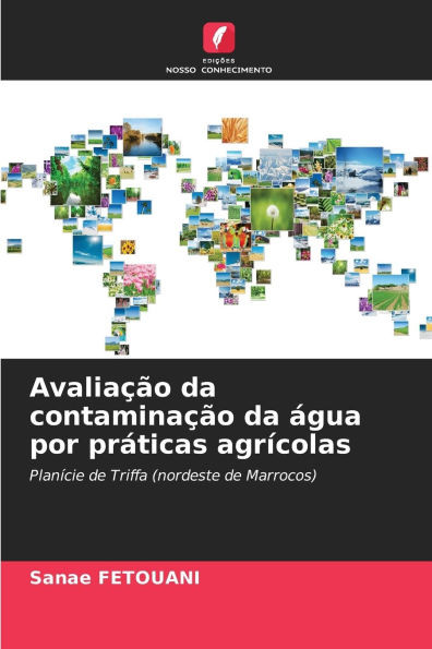 Avaliação da contaminação da água por práticas agrícolas