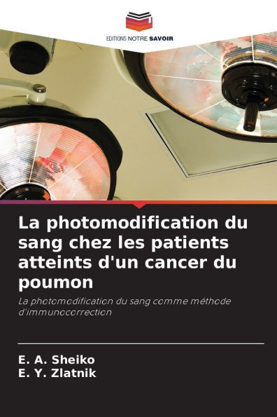 La photomodification du sang chez les patients atteints d'un cancer du poumon