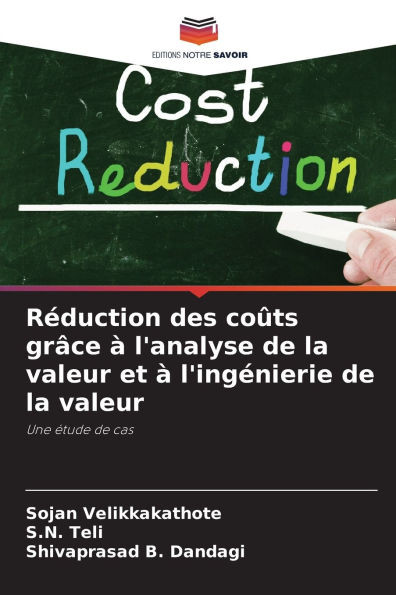 Réduction des coûts grâce à l'analyse de la valeur et à l'ingénierie de la valeur