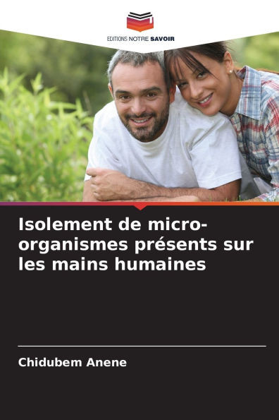 Isolement de micro-organismes présents sur les mains humaines