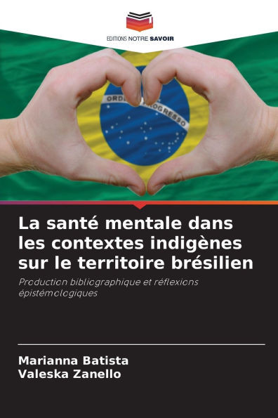 La santé mentale dans les contextes indigènes sur le territoire brésilien