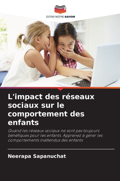 L'impact des réseaux sociaux sur le comportement des enfants