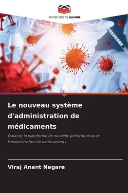 Le nouveau système d'administration de médicaments