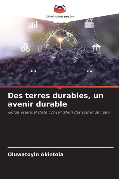 Des terres durables, un avenir durable
