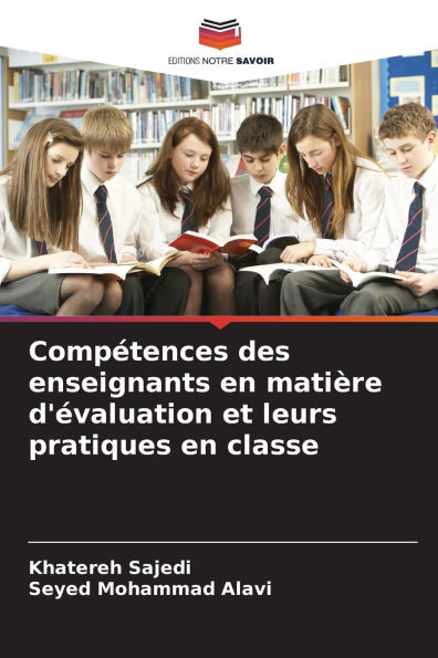 Compétences des enseignants en matière d'évaluation et leurs pratiques en classe