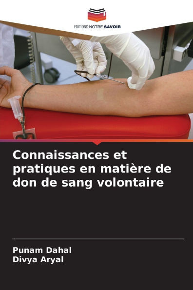 Connaissances et pratiques en matière de don de sang volontaire