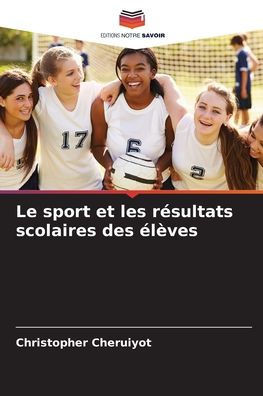 Le sport et les résultats scolaires des élèves