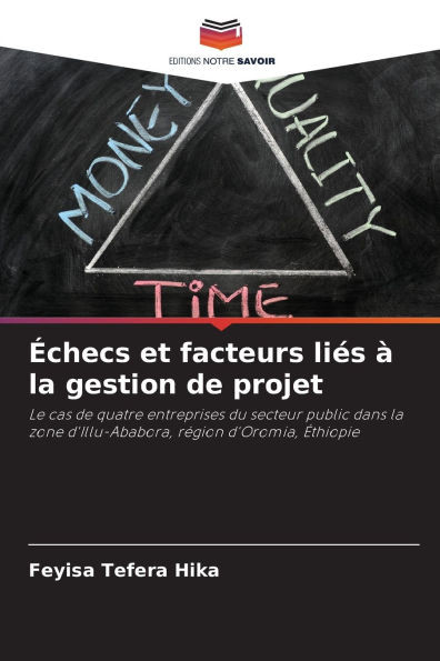 Échecs et facteurs liés à la gestion de projet