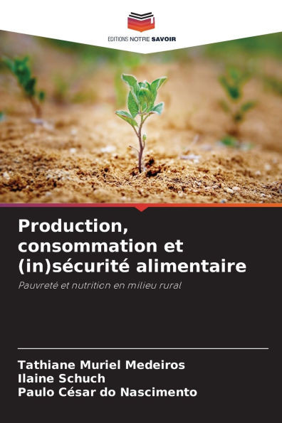 Production, consommation et (in)sécurité alimentaire