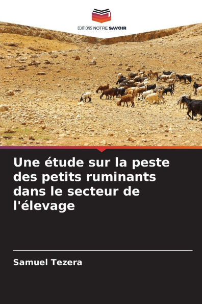 Une étude sur la peste des petits ruminants dans le secteur de l'élevage