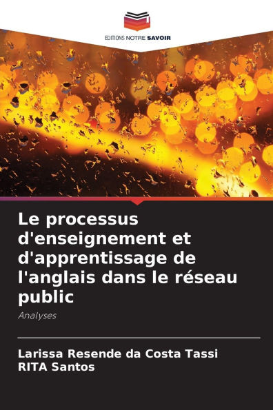 Le processus d'enseignement et d'apprentissage de l'anglais dans le réseau public