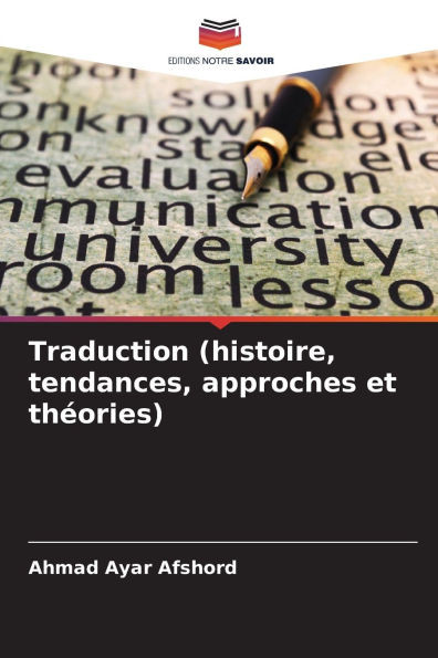 Traduction (histoire, tendances, approches et théories)