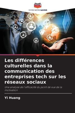 Les différences culturelles dans la communication des entreprises tech sur les réseaux sociaux