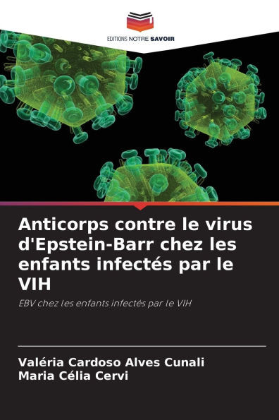 Anticorps contre le virus d'Epstein-Barr chez les enfants infectés par le VIH