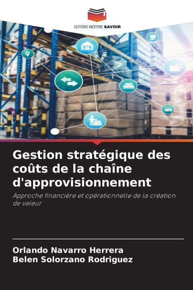 Gestion stratégique des coûts de la chaîne d'approvisionnement
