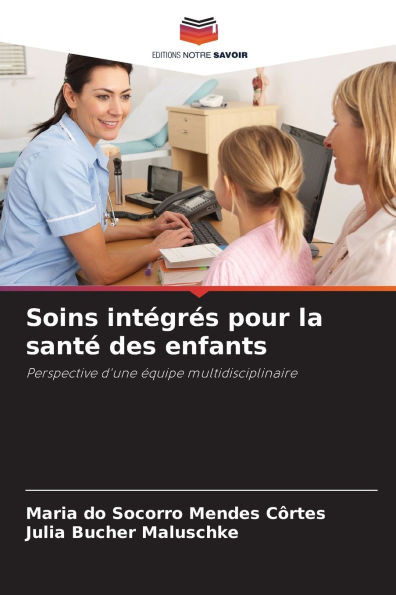 Soins intégrés pour la santé des enfants
