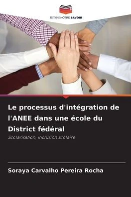 Le processus d'intégration de l'ANEE dans une école du District fédéral