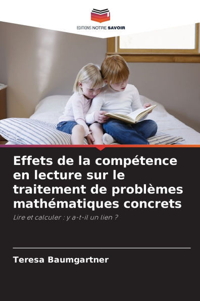 Effets de la compétence en lecture sur le traitement de problèmes mathématiques concrets