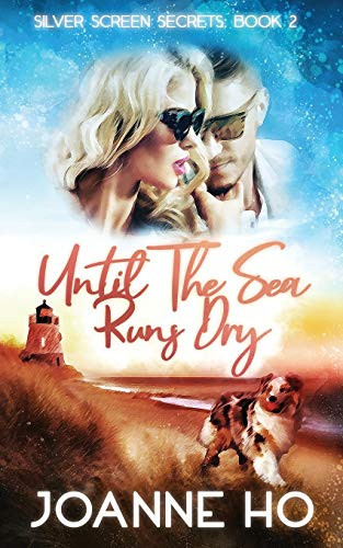 Until The Sea Runs Dry : A Heartwarming Suspenseful Romance for Dog Lovers