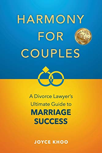 Harmony for Couples : A Divorce Lawyer's Ultimate Guide to Marriage Success