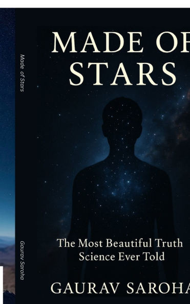 Made of Stars: The Most Beautiful Truth Science Ever Told